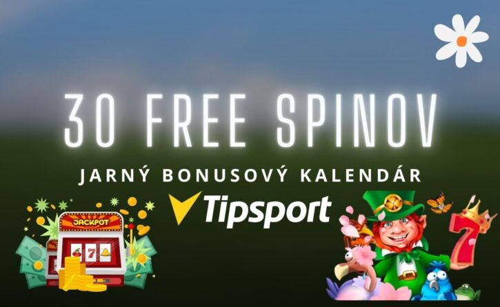 Jarný kalendár - 30 FS v Tipsport kasíne