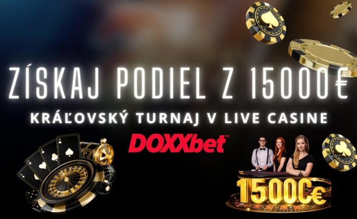 Kráľovsky turnaj v live kasíne v Doxxbet