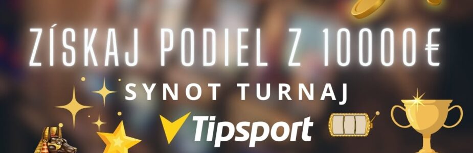 Synot turnaj v Tipsport kasíne