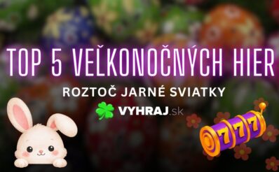 TOP 5 veľkonočných hier