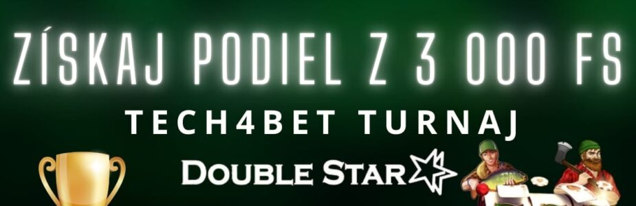 Tech4Bet turnaj v DoubleStar kasíne