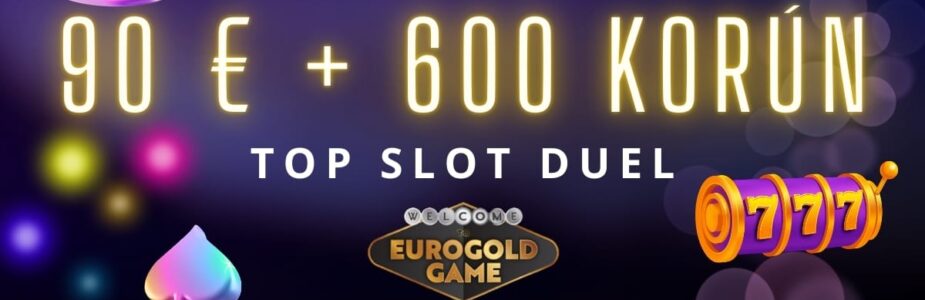 Top slot duel v Eurogolde