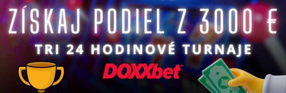 Tri 24 hodinové turnaje v kasíne Doxxbet