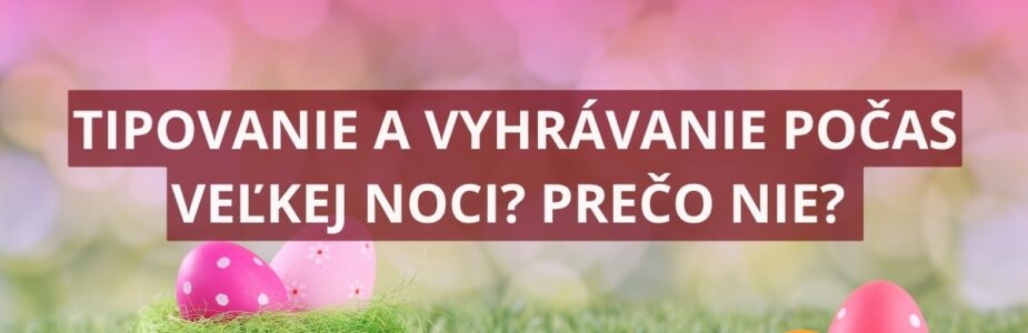 Obmedzenia počas Veľkonočných sviatkov