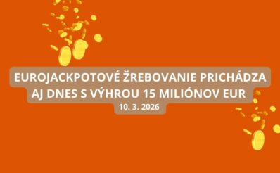 V utorok je znova ten čas podať si tip v Eurojackpote