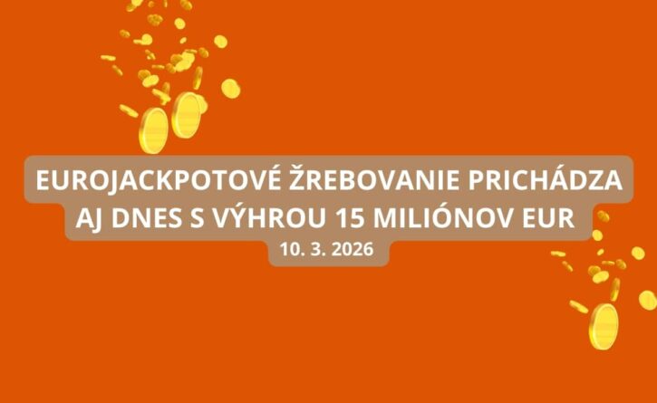 V utorok je znova ten čas podať si tip v Eurojackpote