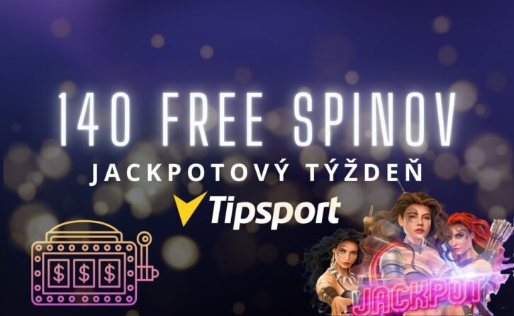 140 free spinov v Tipsport kasíne