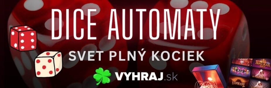 Dice automaty v kasínach