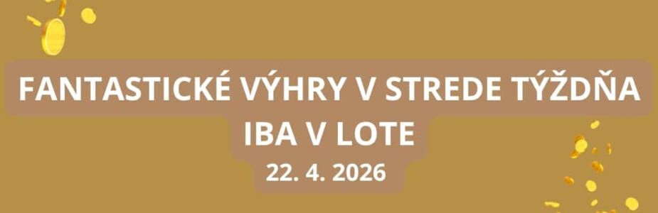 Fantastické výhry v strede týždňa
