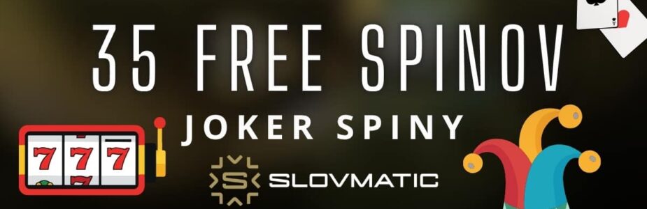 Joker spiny - 35 free spinov v Slovmatic