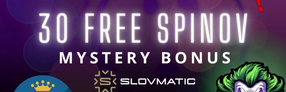 Mystery bonus - 30 FS v Slovmatic kasíne