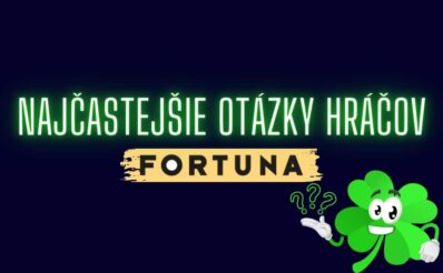 Najčastejšie otázky hráčov vo Fortuna kasíne