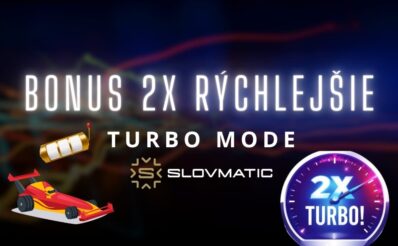 Turbo Mode v Slovmatic kasíne