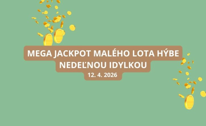 Nedeľný jackpot malého Lota je gigantický