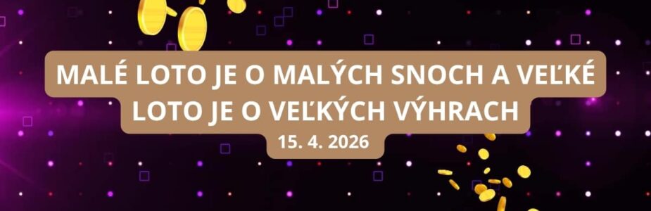 Večerné žrebovanie Lota sa blíži