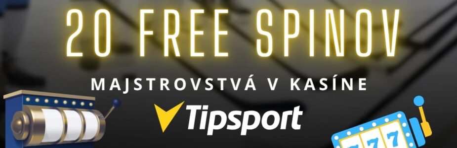 20 free spinov v Tipsport kasíne (1)