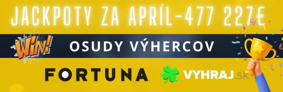Jackpoty za apríl vo Fortune
