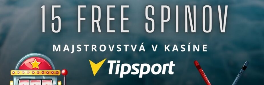 Majstrovstvá v kasíne - 15FS v Tipsport kasíne