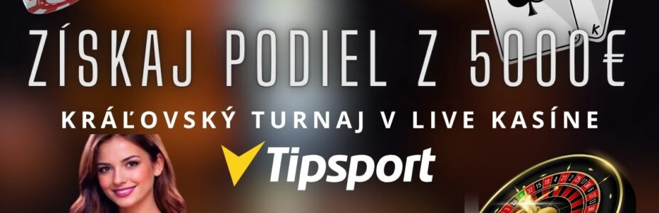 Získaj podiel z 5000 € v Tipsport kasíne