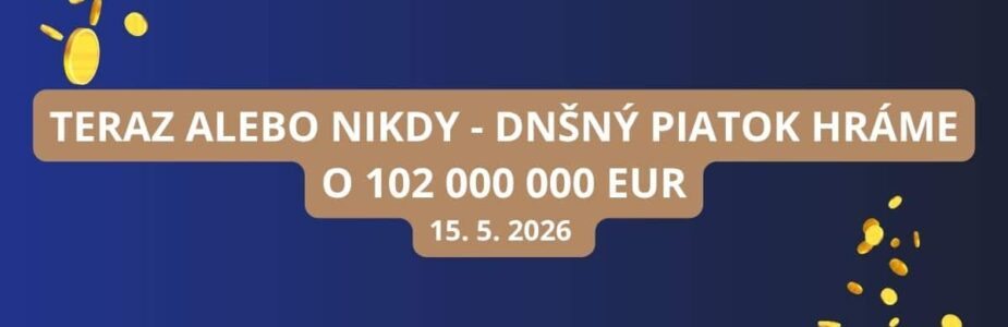 Piatkový Eurojackpot je poriadne mastný