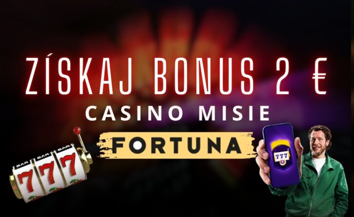 Bonus 2 € vo Fortune