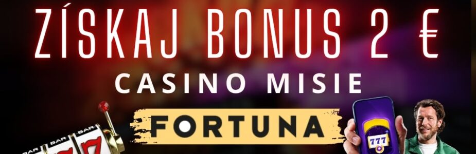 Bonus 2 € vo Fortune