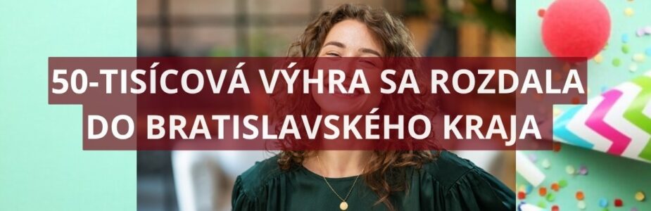 Bratislavčan si osviežil život sumou 50 000 eur