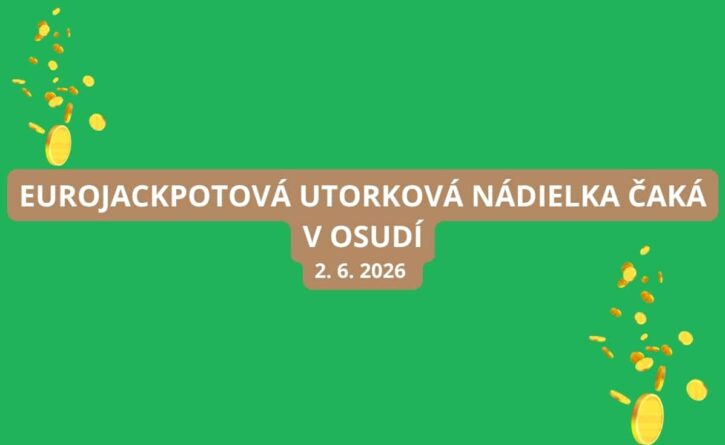 Eurojackpotová výhra čaká na každého