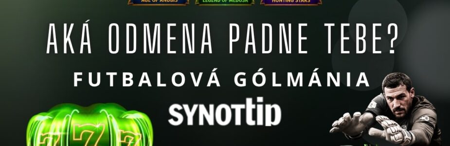 Futbalová golmania - náhodná odmena v Synottipe