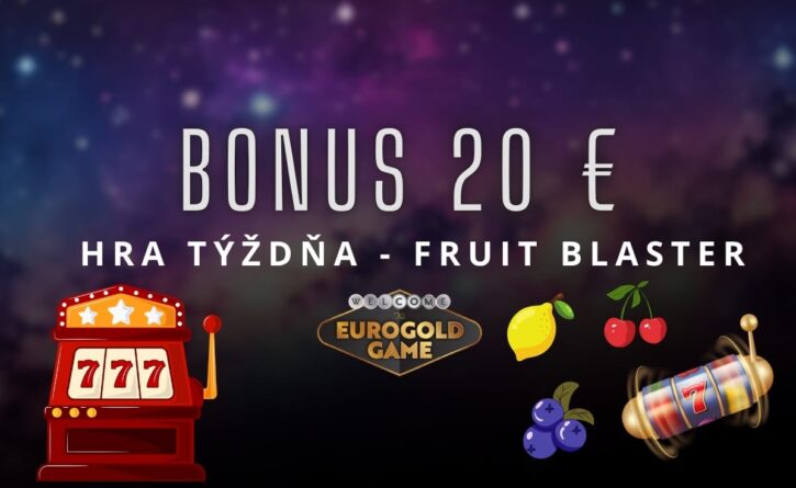 Hra týždňa - Fruit Blaster v Eurogolde kasíne