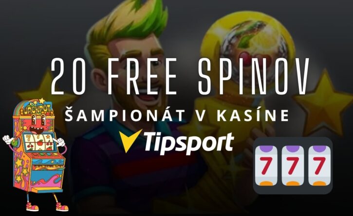 Sampionat v Tipsport kasíne - 20 free spinov