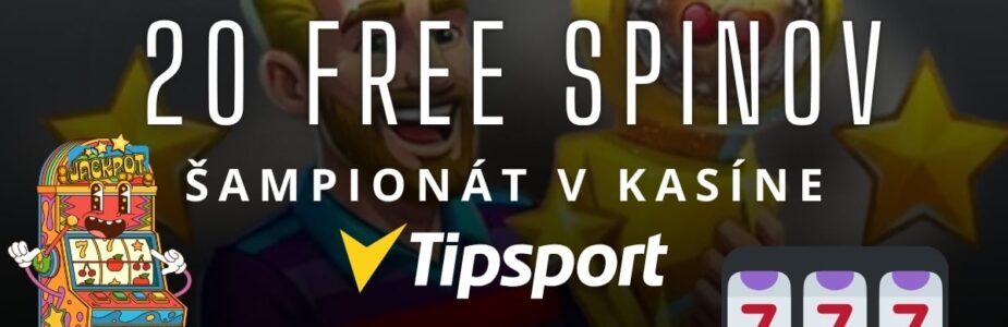 Sampionat v Tipsport kasíne - 20 free spinov