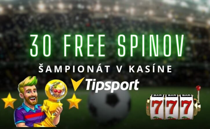 Sampionat v Tipsport kasíne - 30 free spinov