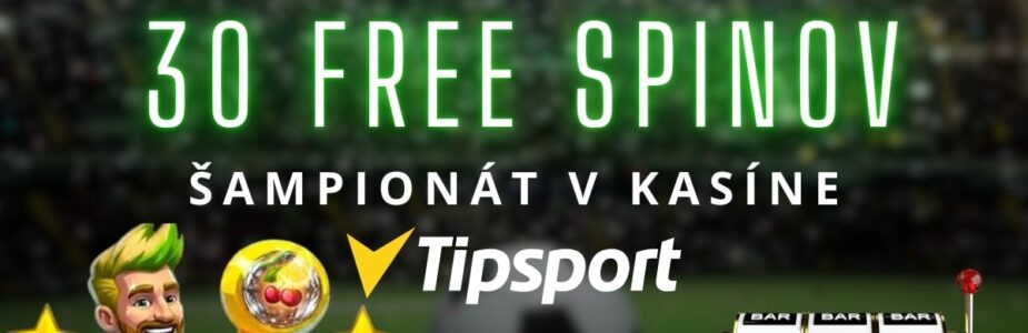 Sampionat v Tipsport kasíne - 30 free spinov