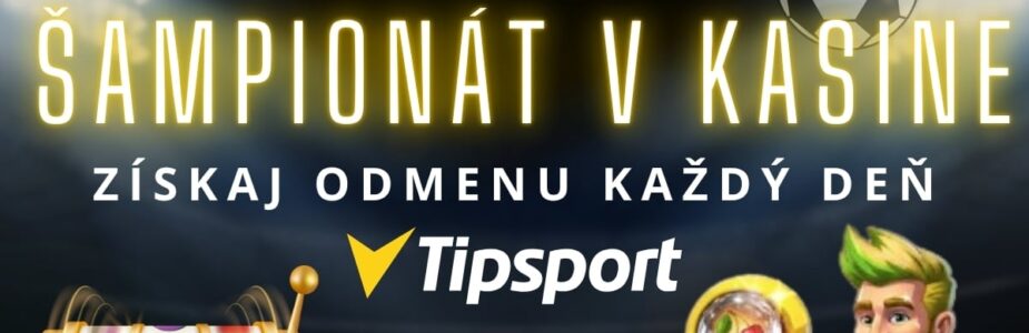 Šampionát v Tipsport kasíne