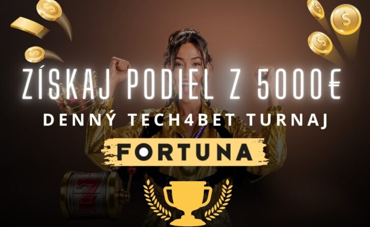 Tech4bet turnaj vo Fortune
