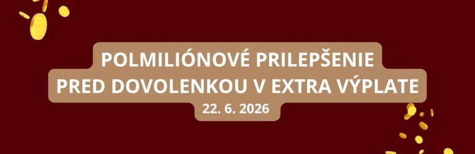 Extra výplata - preddovolenkové nadšenie