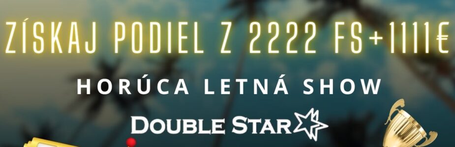 Horúca letná show v DoubleStar