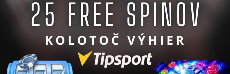 Kolotoč výhier 25 FS v Tipsport kasíne