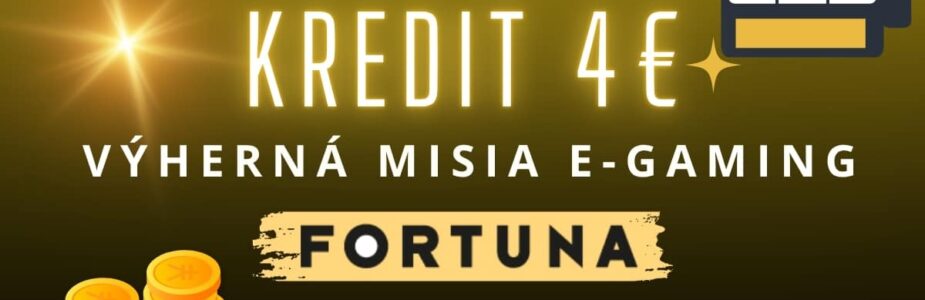 Kredit 4 € vo Fortune