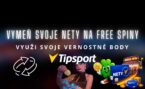 Novinka u Tipsportu: Vymeň svoje Nety na free spiny