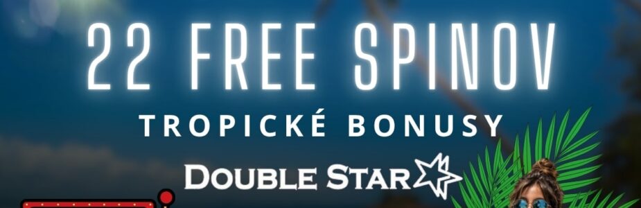 Tropické bonusy -22 FS v DoubleStar