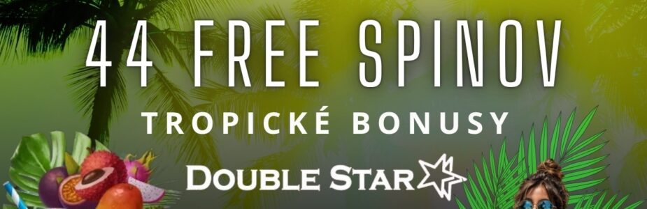 Tropické bonusy - 44 FS v DoubleStar