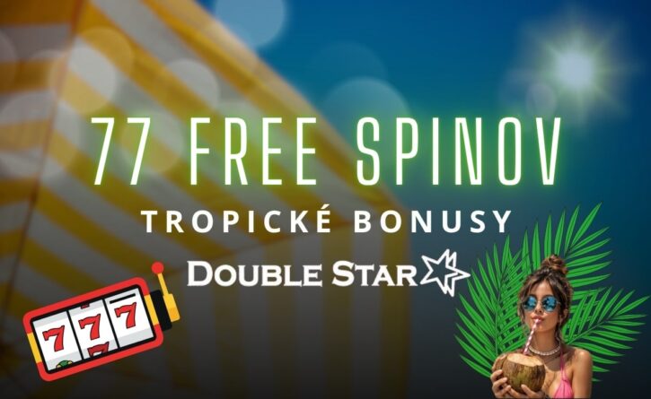 Tropické bonusy -77 fs v DoubleStar