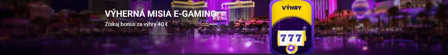 Výherná misia e-gaming vo Fortune