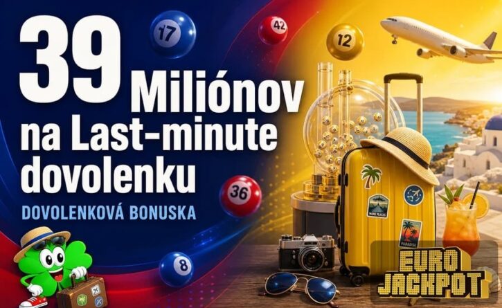 Eurojackpotová nádielka na dovolenku