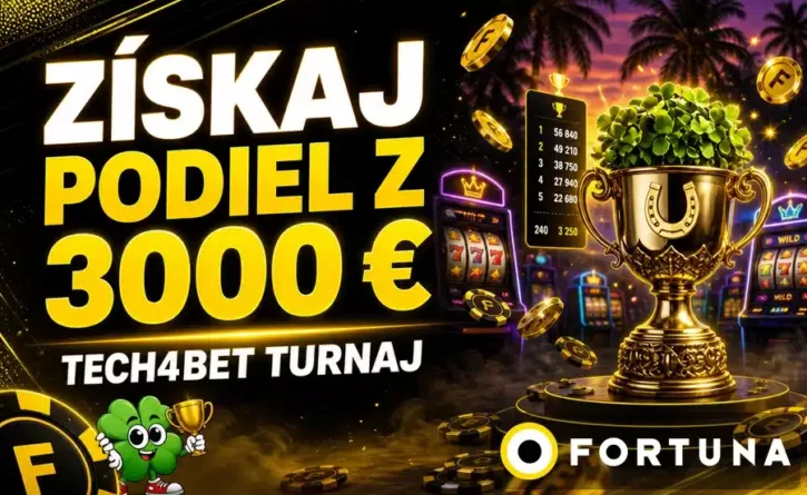 Tech4bet turnaj vo Fortune