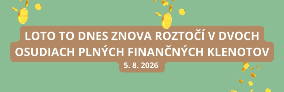 Loto osudie plné finančných klenotov