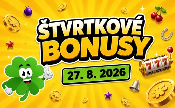 štvrtkové bonusy 27. 8. 2026