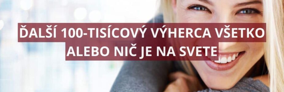Nový výherca je zo západu